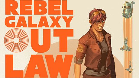 Rebel Galaxy Outlaw Game