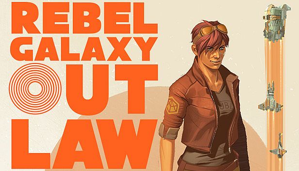 Buy Rebel Galaxy Outlaw