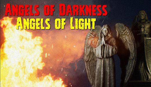 Angels of Darkness Angels of Light