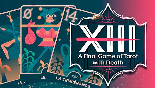XIII - A Final Game of Tarot With Death