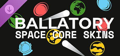 Ballatory - Space Core Skins DLC