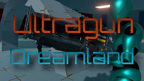 Ultragun Dreamland Game