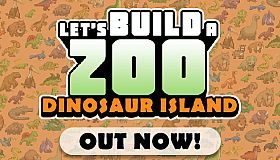 Let's Build a Zoo: Dinosaur Island