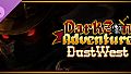 Darkzan Adventure DustWest