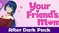 Your Friend's Mom - After Dark Pack