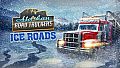Alaskan Road Truckers: Ice Roads