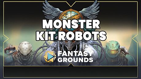 Fantasy Grounds - FG Monster Kit Robots DLC