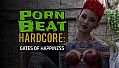 PornBeat Hardcore: Gates of Happiness