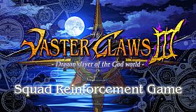 VasterClaws 3:Dragon slayer of the God world