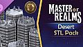 Master Of Realms - Desert STL Pack