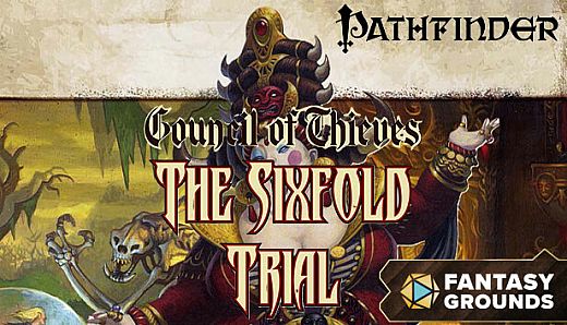 Fantasy Grounds - Pathfinder RPG - Council of Thieves Adventure Path (2 of 6) - The Sixfold Trial