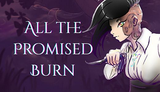 All the Promised Burn - An Yssaia Game