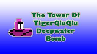 The Tower Of TigerQiuQiu Deepwater Bomb DLC