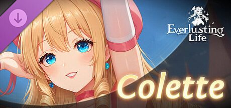 Everlusting Life - Mascot Colette DLC