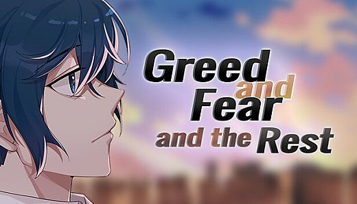 Greed and Fear and the Rest