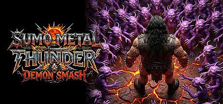 SUMO METAL THUNDER: DEMON SMASH Game
