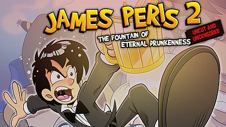 James Peris 2: La fuente de la eterna embriaguez Uncut and Uncensored Game