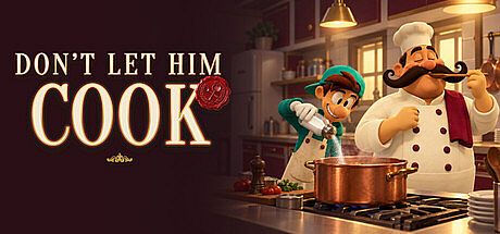 Don't Let Him Cook Game