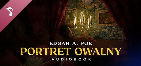 Audiobook Edgar A. Poe: Portret Owalny (Polski) DLC