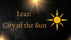 Leas: City of the Sun