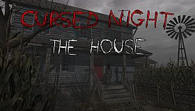 CURSED NIGHT - The House