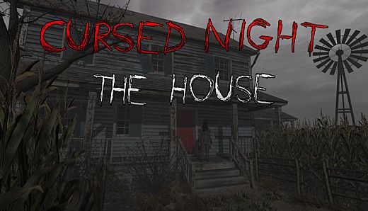 CURSED NIGHT - The House