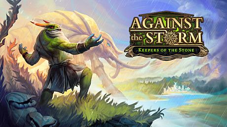 Against the Storm - Keepers of the Stone DLC
