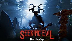 Seeking Evil: The Wendigo