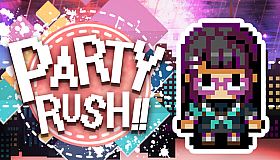 PARTY RUSH!!