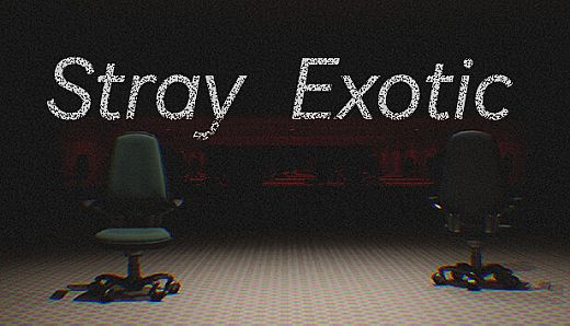 Stray：Exotic