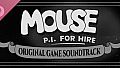 MOUSE: P.I. For Hire Original Game Soundtrack