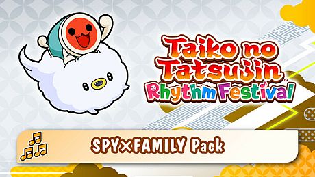 Taiko no Tatsujin: Rhythm Festival - SPY×FAMILY Pack DLC