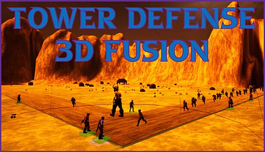 Tower Defense 3D Fusion