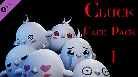 Cluck - Face Pack 1 DLC