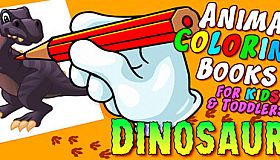 Animal Coloring Books for Kids & Toddlers - Dinosaurs