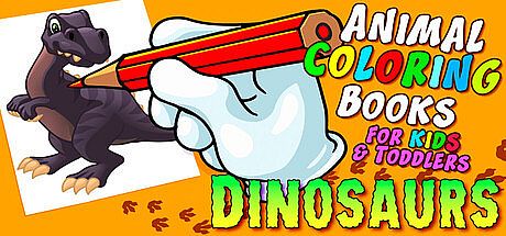 Animal Coloring Books for Kids & Toddlers - Dinosaurs Game