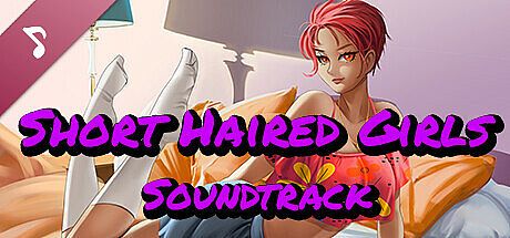 Short Haired Girls Soundtrack