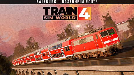 Train Sim World 4: Bahnstrecke Salzburg - Rosenheim Route Add-On DLC