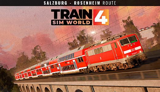 Train Sim World 4: Bahnstrecke Salzburg - Rosenheim Route Add-On