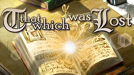 That Which Was Lost Game