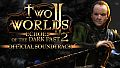 Two Worlds II - Echoes of the Dark Past 2 Soundtrack