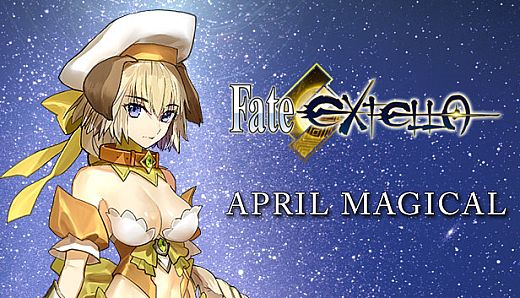 Fate/EXTELLA - April Magical
