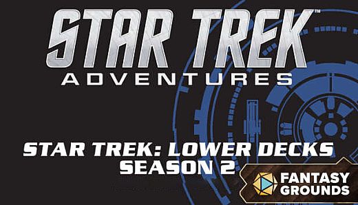 Fantasy Grounds - Star Trek Adventures: Lower Decks Season 2 Crew Pack