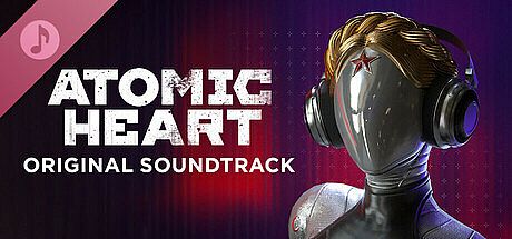 Atomic Heart - Original Soundtrack DLC