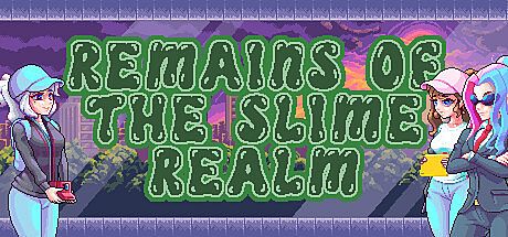 Remains of the Slime Realm Game