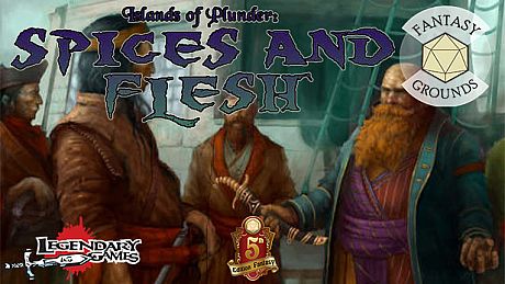 Fantasy Grounds - Islands of Plunder: Spices and Flesh DLC