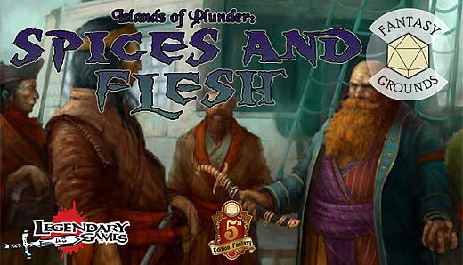 Fantasy Grounds - Islands of Plunder: Spices and Flesh