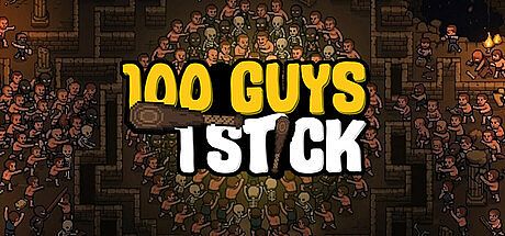 100 Guys 1 Stick Game