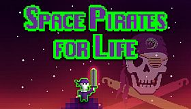 Space Pirates for Life