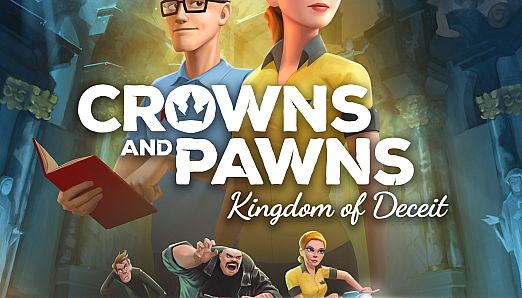 Crowns and Pawns: Kingdom of Deceit